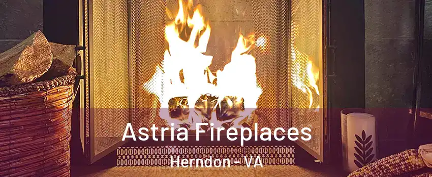  Astria Fireplaces Herndon - VA