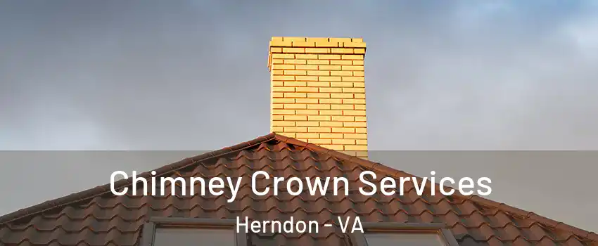  Chimney Crown Services Herndon - VA
