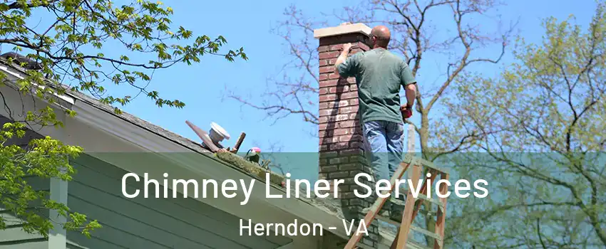  Chimney Liner Services Herndon - VA