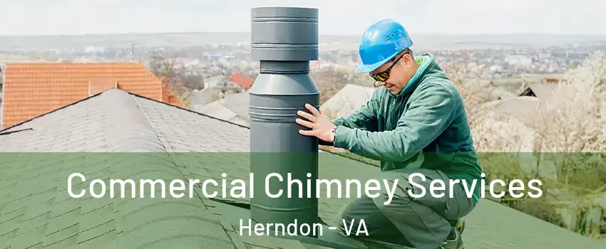  Commercial Chimney Services Herndon - VA