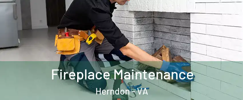  Fireplace Maintenance Herndon - VA