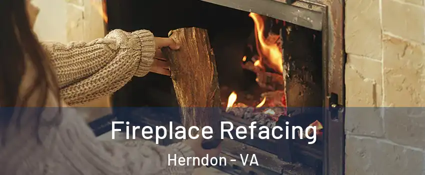 Fireplace Refacing Herndon - VA