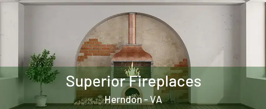  Superior Fireplaces Herndon - VA