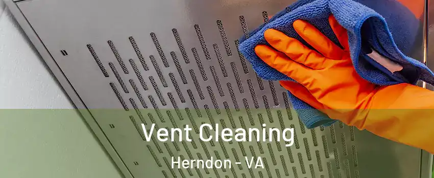  Vent Cleaning Herndon - VA